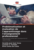 Problématisation et évaluation de l'apprentissage dans l'enseignement professionnel (French Edition) 6208626986 Book Cover