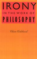 Irony in the Work of Philosophy 0803222300 Book Cover
