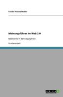 Meinungsführer im Web 2.0: Netzwerke in der Blogosphäre 3640891376 Book Cover