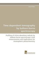 Time Dependent Tomography by Balloon-Borne Spectroscopy 3838115465 Book Cover