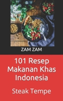 101 Resep Makanan Khas Indonesia: Steak Tempe B0BT16G56P Book Cover