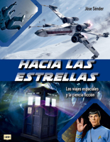 Hacia las estrellas: Los viajes espaciales y la ciencia ficción 8412136683 Book Cover