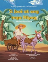 Si José at Ang Mga Niyog: Isang Alamat Mula Sa Pilipinas 1962028089 Book Cover