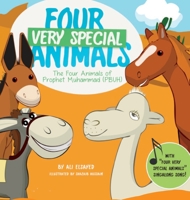 Four Very Special Animals - Find Out Why?! 1732160023 Book Cover