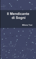 Il Mendicante di Sogni 1291208003 Book Cover