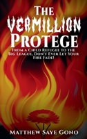 The Vermillion Protégé 1961804328 Book Cover