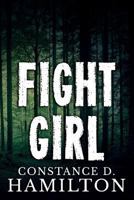 Fight Girl 1495988228 Book Cover