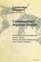 Contemporary Nigerian English (Elements in World Englishes) 1009740903 Book Cover