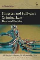 Criminal Law: Theory and Doctrine: Second Edition 1509964274 Book Cover