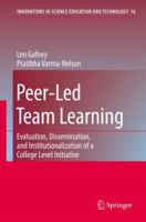 Peer-Led Team Learning: Evaluation, Dissemination, and Institutionalization of a College Level Initiative 9048175593 Book Cover