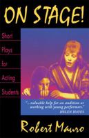 On Stage! Short Plays for Acting Students: 23 1-Act Plays for Performance 0916260674 Book Cover