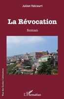 La Révocation (Rue Des Écoles) (French Edition) 2343213666 Book Cover