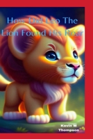 How Did Leo The Lion Found His Roar: Children's book B0CGDQN76Q Book Cover