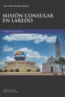 MISIÓN CONSULAR EN LAREDO B0C2SCNVXC Book Cover