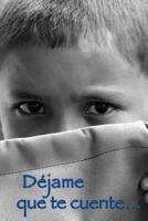 Dejame Que Te Cuente Vol II 1610120272 Book Cover