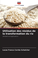Utilisation des résidus de la transformation du riz 6206354814 Book Cover