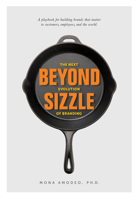 Beyond Sizzle: The Next Evolution of Branding 1938548159 Book Cover