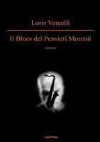 Il blues dei pensieri morenti 1326205188 Book Cover