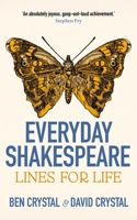 Everyday Shakespeare: Lines for Life 1399809342 Book Cover