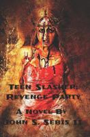 Teen Slasher: Revenge Party 179273591X Book Cover