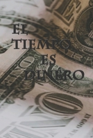 El tiempo es dinero: Cuaderno forrado, 6 x 9, regalos de diario, tapa blanda, acabado mate (120 páginas). (Spanish Edition) 1651828857 Book Cover