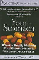 Your Stomach: What Is Really Making You Miserable and What to Do about It 1607660008 Book Cover