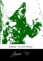 Selena - A Love Story 1291325514 Book Cover