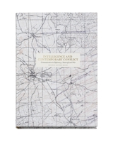 Intelligence and Contemporary Conflict: Information and Communication in Diplomacy, Statecraft and War 9189882156 Book Cover