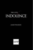 The Castle of Indolence 1257760890 Book Cover