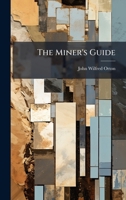 The Miner's Guide 1023956381 Book Cover