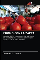 L'Uomo Con La Zappa 6202957476 Book Cover