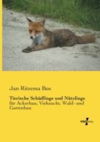 Tierische Schadlinge Und Nutzlinge 395738687X Book Cover