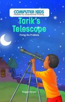 Tarik's Telescope: Fixing the Problem 1508162751 Book Cover