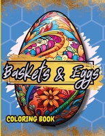 Baskets & Eggs: Easter Coloring Book for Adults and Teens 8277553447 Book Cover