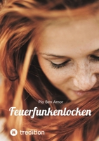 Feuerfunkenlocken (German Edition) 3384428323 Book Cover