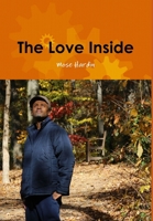 The Love Inside 1365944034 Book Cover