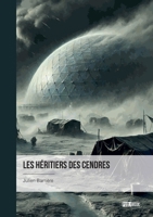 Les Héritiers des Cendres (French Edition) 2342377169 Book Cover