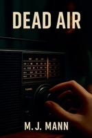Dead Air B0F7K83TBL Book Cover