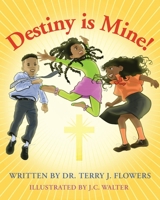 Destiny is Mine! 1948903660 Book Cover