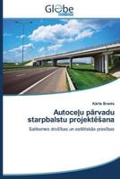 Autoce U P Rvadu Starpbalstu Projekt Ana 3639640268 Book Cover