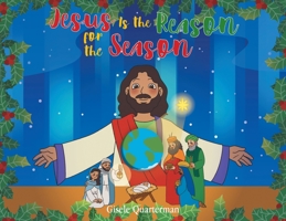 Jesus Is the Reason for the Season 1640886680 Book Cover