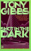 Shot in the Dark: A Novel of Suspense 0892966033 Book Cover