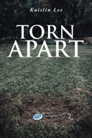 Torn Apart 1645314960 Book Cover