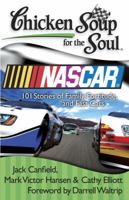 Chicken Soup for the NASCAR Soul 0757301002 Book Cover