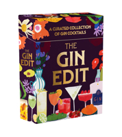The Gin Edit: A Curated Collection of Gin Cocktails 1923503235 Book Cover