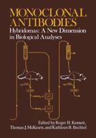 Monoclonal Antibodies Hybridomas: A New Dimension in Biological Analyses 0306404087 Book Cover