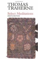 Thomas Traherne: Select Meditation (Fyfield Books) 1857543084 Book Cover