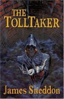 The Toll Taker 1594141460 Book Cover