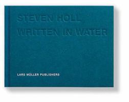 Steven Holl: Written in Water 390707887X Book Cover
