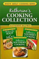 Katherine's Cooking Collection (Know About Cooking Book 4) 1494329476 Book Cover